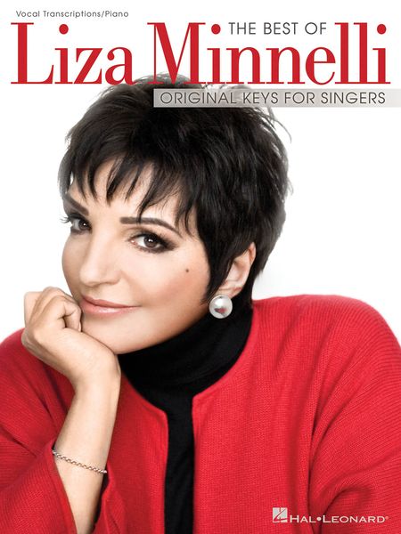 Best Of Liza Minnelli : Original Keys For Singers.