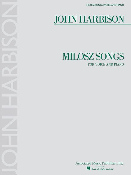 Milosz Songs : For Voice and Piano.
