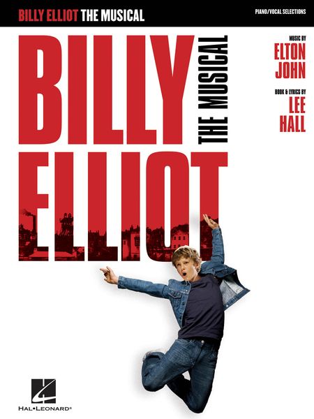 Billy Elliot : The Musical.