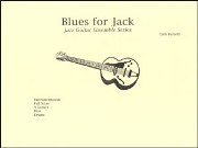 Blues For Jack : For Five Guitars, Bass and Drums.
