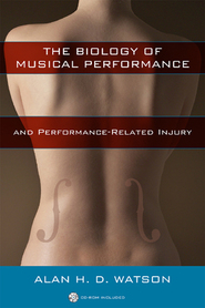 Biology Of Musical Performance And Performance-Related Injury.