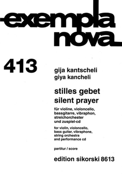 Silent Prayer : For Violin, Violoncello, Bass Guitar, Vibraphone, String Orchestra And CD (2007).