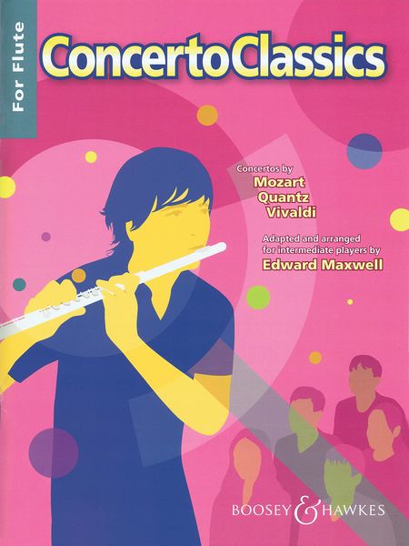 Concerto Classics : For Flute / Adapted and arranged For Intermediate Players by Edward Maxwell.