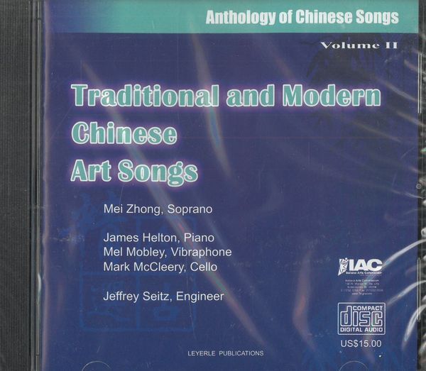 Traditional and Modern Chinese Art Songs.