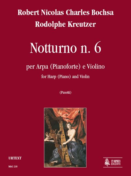 Notturno N. 6 : Per Arpa (Pianoforte) E Violino / Edited By Anna Pasetti.