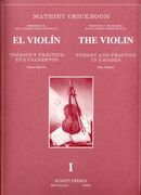 Violin : Theory and Practice - Vol. 1.