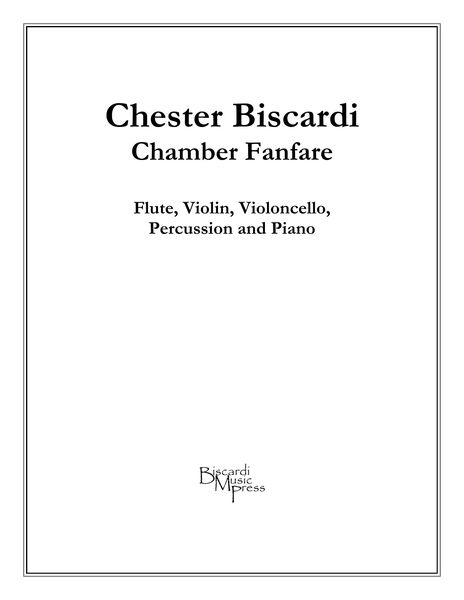 Chamber Fanfare : For Flute, Horn, Violin, Violoncello, Percussion And Piano (1999).