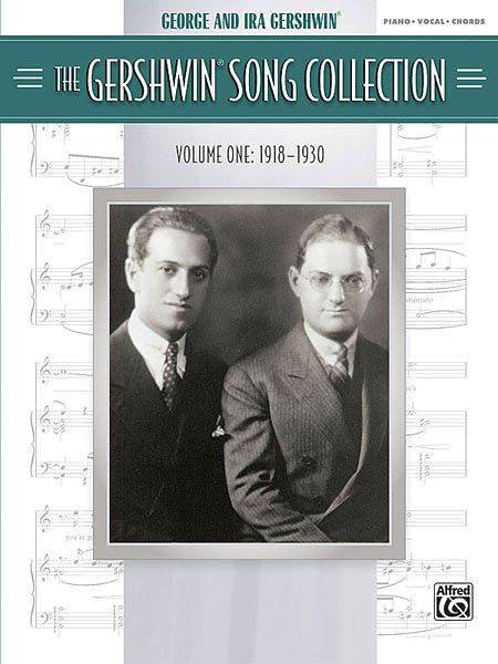 Gershwin Song Collection, Vol. 1 : 1918-1930.