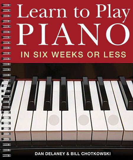 Learn To Play Piano In Six Weeks Or Less.