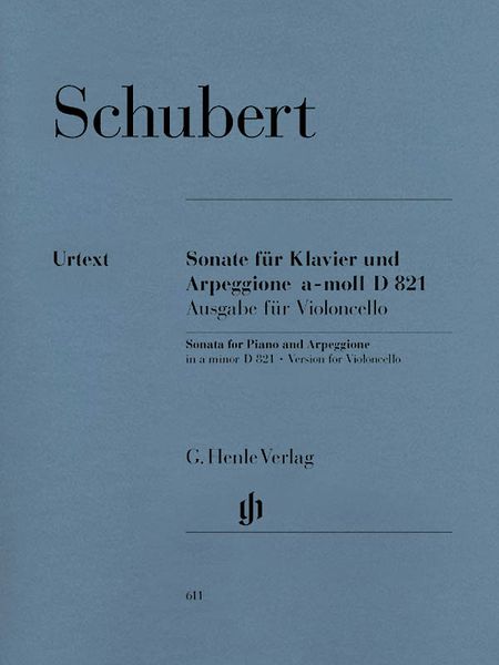 Sonate D. 821 : Arpeggione and Klavier / Edition For Violoncello by Reiner Ginzel.