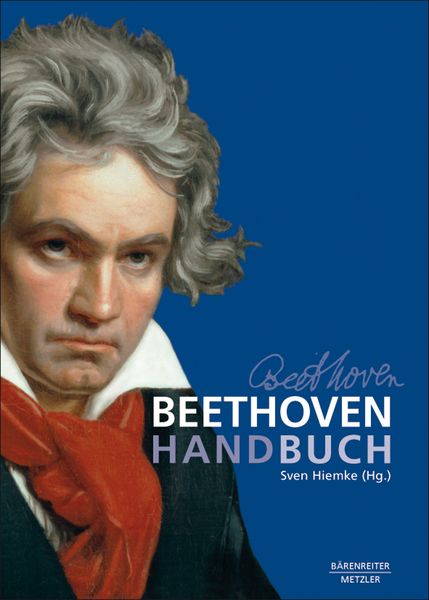 Beethoven-Handbuch / edited by Sven Hiemke.