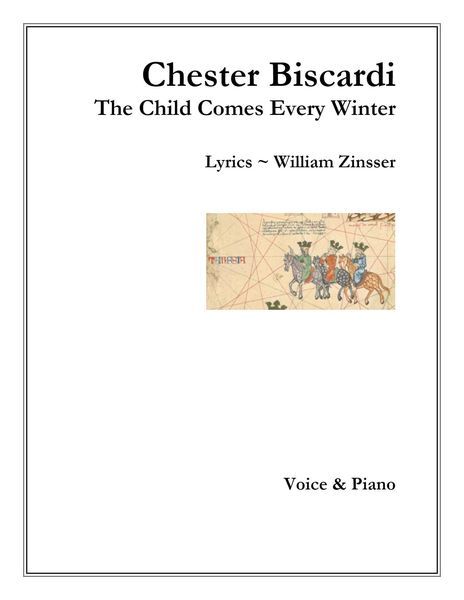 Child Comes Every Winter : For Voice and Piano (1999, Rev. 2017).