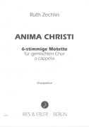 Anima Christi : 6-Stimmige Motette Für Gemischten Chor A Cappella (2007).