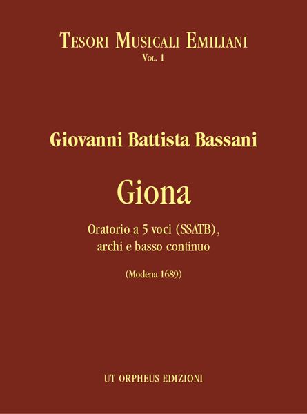 Giona : Oratorio A 5 Voci (SSATB), Archi E Basso Continuo (1689) / Edited By Elisabetta Pasquini.
