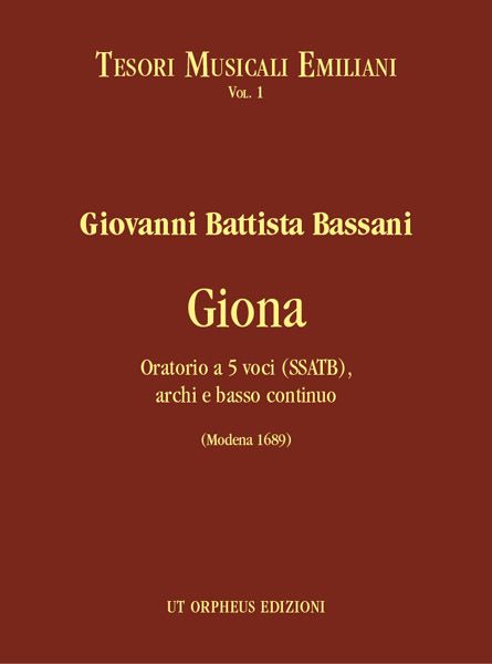 Giona : Oratorio A 5 Voci (SSATB), Archi E Basso Continuo (1689) / Edited By Elisabetta Pasquini.