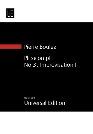 Pli Selon Pli No. 3 : Improvisation II / Pour Soprano Et Neuf Instrumentistes (1957).