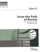 From The Path Of Beauty : Four-Movement Version For String Quartet.