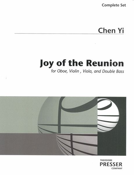 Joy Of The Reunion : For Oboe, Violin, Viola and Double Bass.