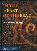 In The Heart Of The Beat : The Poetry Of Rap.