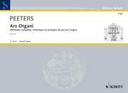 Ars Organi : Methode Complete, Theorique Et Pratique Du Jeu De l'Orgue - Pars III.