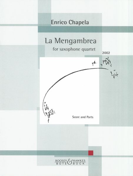 La Mengambrea : For Saxophone Quartet (2002).