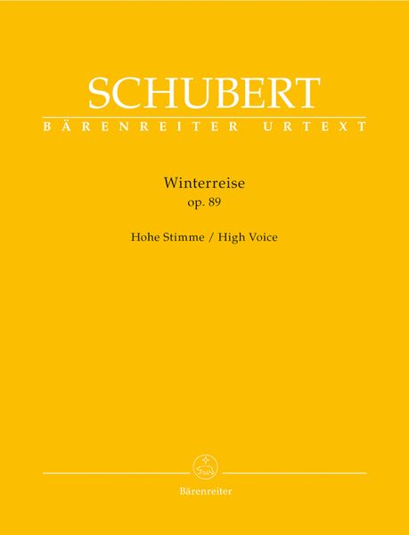 Winterreise, Op. 89 : For High Voice And Piano / Edited By Walther Dürr.