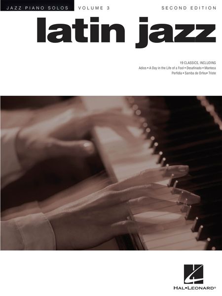 Latin Jazz : For Piano Solo - Second Edition.