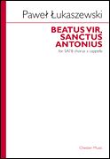 Beatus Vir, Sanctus Antonius : For SATB Chorus A Cappella (2003).