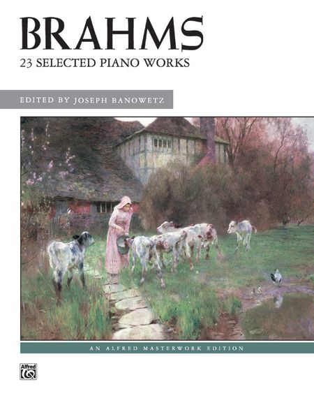 23 Selected Piano Works / edited by Joseph Banowetz.