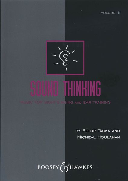 Sound Thinking : Music For Sight Singing and Ear Training, Vol. II.