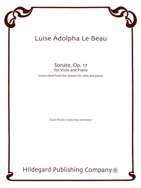 Sonate, Op. 17 : For Viola And Piano / Transcribed And Edited By Susan Pickett.