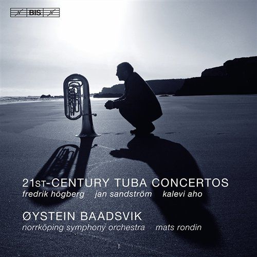 21st Century Tuba Concertos / Oystein Baadsvik, Tuba.