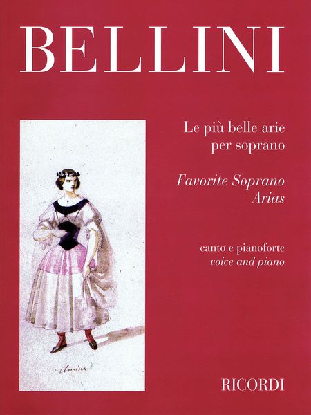 Piu Belle Arie Per Soprano - Favorite Soprano Arias : For Voice And Piano.