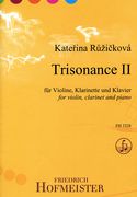Trisonance II : Für Violine, Klarinette Und Klavier (2002).