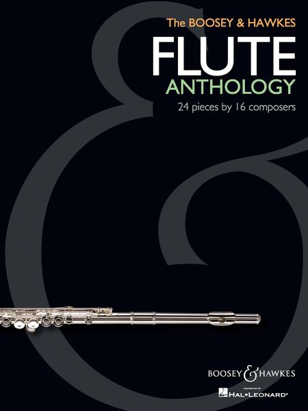 Boosey & Hawkes Flute Anthology : 24 Pieces by 16 Composers.