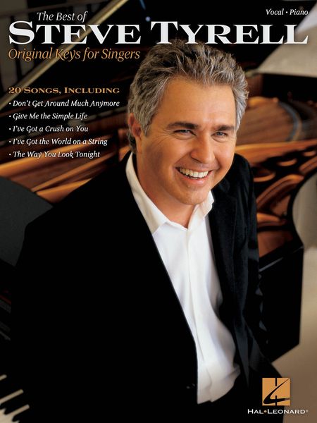 Best Of Steve Tyrell : Original Keys For Singers.