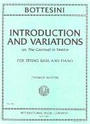 Introduction and Variations On The Carnival Of Venice : For String Bass & Piano / ed. Thomas Martin.