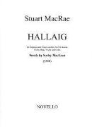 Hallaig : For Soprano and Tenor Soloists, SATB Chorus, Celtic Harp, Violin and Cello (2008).