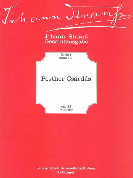 Pesther Csardas, Op. 23 / edited by Johannes Martin Duerr.