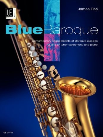 Blue Baroque : Contemporary Arrangements Of Baroque Classics For Alto Or Tenor Saxophone And Piano.