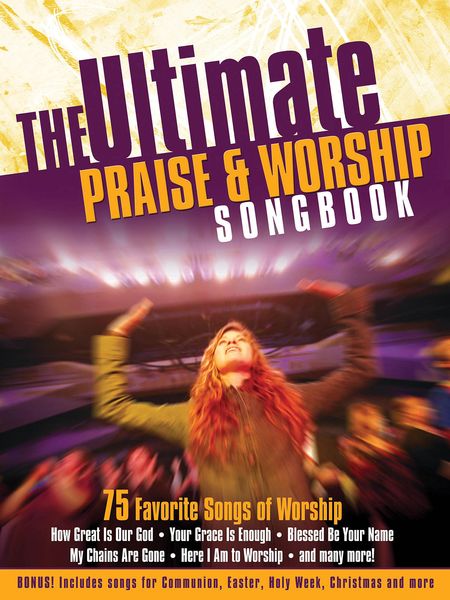 Ultimate Praise And Worship Songbook.