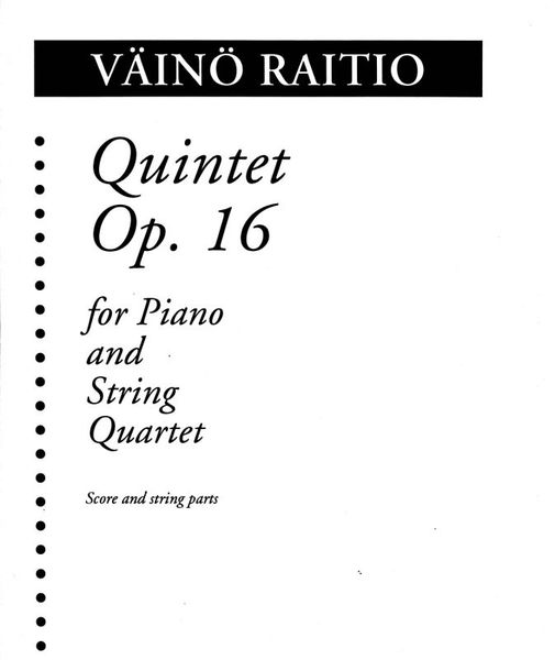 Quintet, Op. 16 : For Piano and String Quartet.