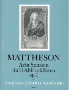 Acht Sonaten, Op. 1 : Für 3 Altblockflöten / edited by Bernhard Päuler.