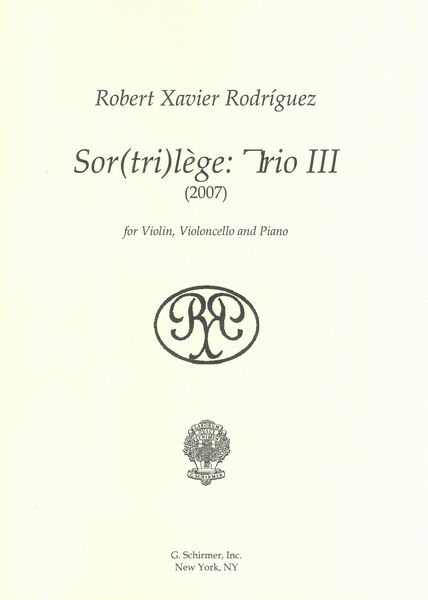 Sor(tri)lege : Trio III For Violin, Cello And Piano (2007).