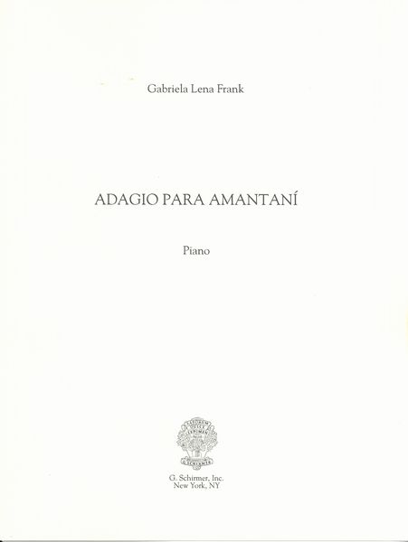 Adagio Para Amantani : For Cello and Piano (2007).