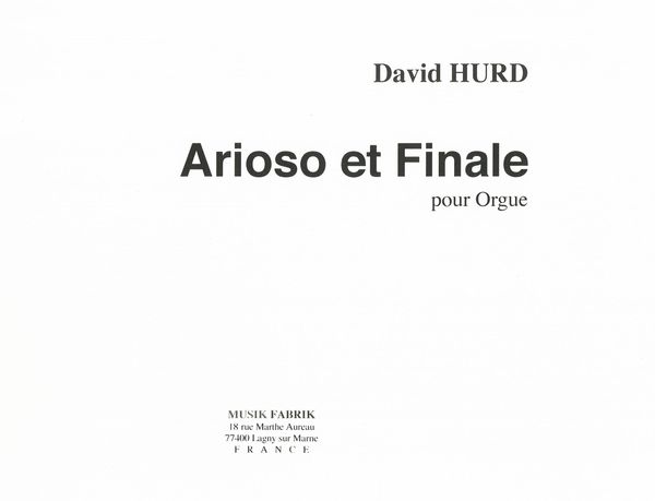 Arioso Et Finale : Pour Orgue.