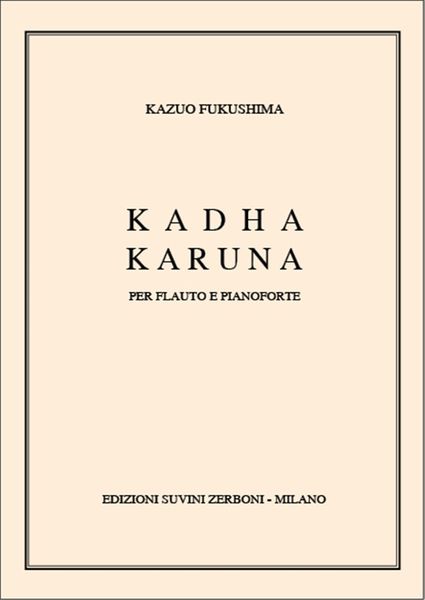 Kadha Karuna : Per Flauto E Pianoforte.