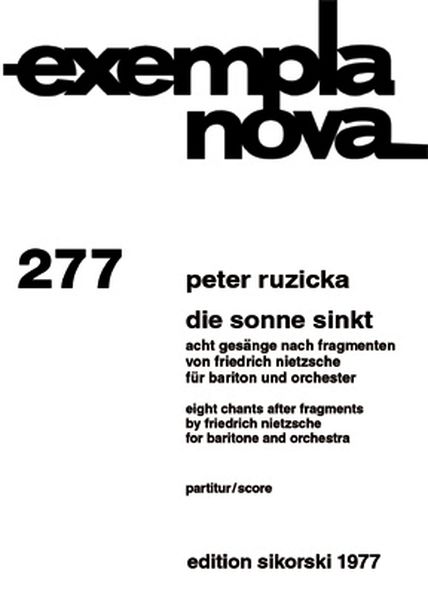 Sonne Sinkt - Acht Gesänge Nach Fragmenten Von Friedrich Nietzsche : Für Bariton Und Orchester.