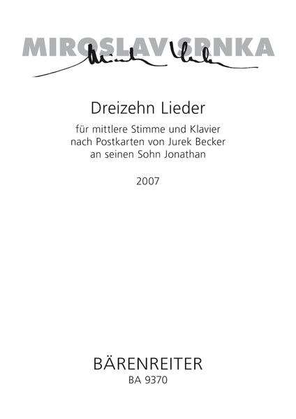 Dreizehn Lieder : Für Mittlere Stimme Und Klavier (2007).