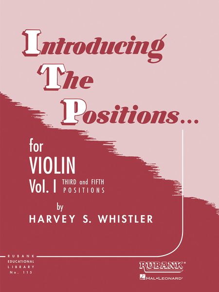 Introducing The Positions : For Violin, Vol. 1 - Third & Firth Position.